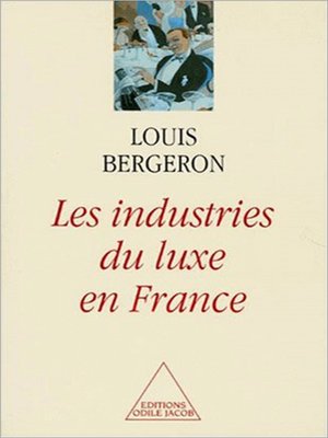 cover image of Les Industries de luxe en France